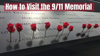 How to Visit the World Trade Center Site and 9/11 Memorial & Museum