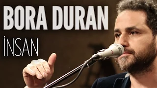 Bora Duran - İnsan (JoyTurk Akustik)