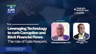 Leveraging Technology to Curb Corruption and Illicit Financial Flows; The Role Of Gate Keepers