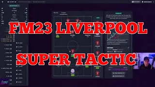 FM23 | LIVERPOOL using the SUPER TACTIC  | TRULY GAME BREAKING