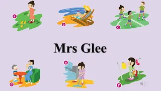 Song "Mrs Glee". Quick Minds 4. Unit 1 "Come to my house".  Lesson 3. (Ex. 1, p. 12)