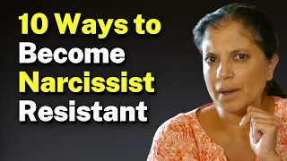 10 Ways to Become Narcissist Resistant