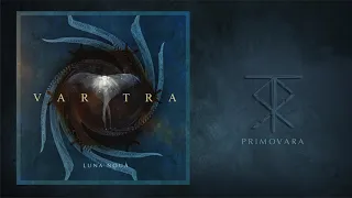 Vartra - Primovara (Official Audio)