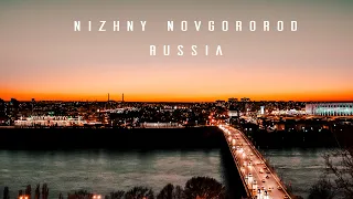 Travel to Nizhny Novgorod - Russia || Summer 2021