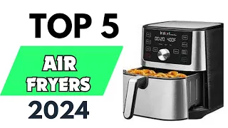 Top 5 Best Air Fryers of 2024 [don’t buy one before watching this]