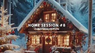 Home Session #8 - Christmas Live