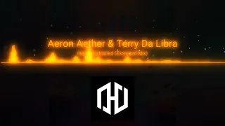 Aeron Aether & Terry Da Libra - Hope Unchained (Extended Mix)
