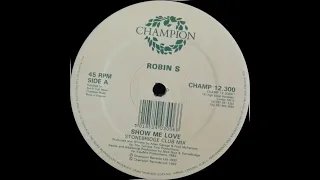 Robin S - Show Me Love (Stone Bridge Club Mix) Classic House 1992 (HQ Sound)