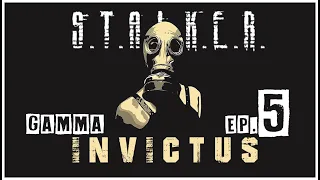 Too Legit to Quit | INVICTUS Ep.5 | STALKER Gamma Ironman Playthrough