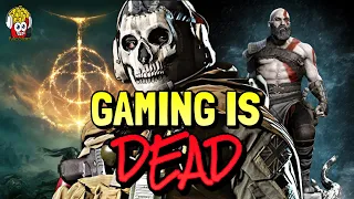 Gaming is DEAD and WE are to blame