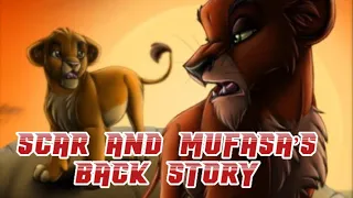 Scar/Taka and Mufasa backstory/past