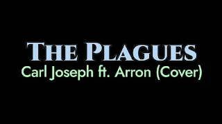 The Plagues (The Prince of Egypt OST) | Carl Joseph ft. Arron (Cover)