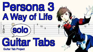 Persona 3 Portable A Way of Life P3P BGM fingerstyle solo Guitar Tutorial Tabs