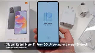 Xiaomi Redmi Note 11 Pro+ 5G Unboxing und erster Eindruck