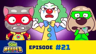 Talking Tom Heroes - The Sad Clown (Episode 21)