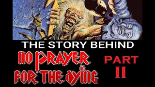 the story behind No Prayer For The Dying - part 2