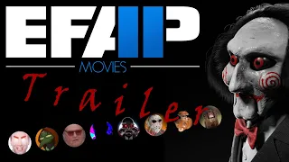 The SAW EFAP Movies Arc - Official Trailer