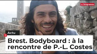 Brest. Bodyboard : à la rencontre de Pierre-Louis Costes