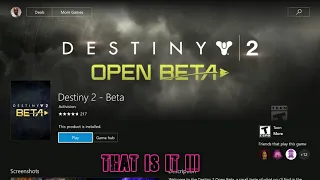 How to download Destiny 2 Beta -  Xbox One