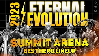 BEST SUMMIT ARENA LINEUP 2ND QTY 2023 | ETERNAL EVOLUTION