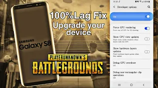 PUBG MOBILE | SAMSUNG S8/S8+ | rendering and lag fix