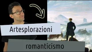 Artesplorazioni: romanticismo