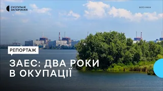 Два роки Запорізька АЕС під контролем окупантів