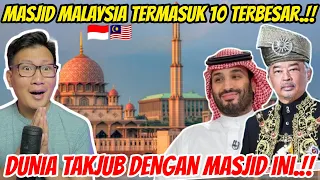 💥WOOH⁉️DUNIA TAKJUB MELIHAT KE INDAHAN MASJID MALAYSIA TERBESAR DI DUNIA⁉️10 MASJID TERBESAR DUNIA⁉️