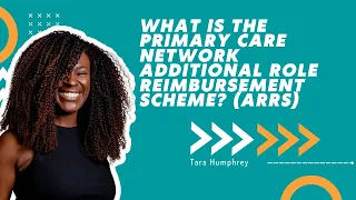 What is the Primary Care Network Additional Role Reimbursement Scheme? (ARRS)