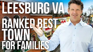 Moving to Leesburg Va:  Best Town for Families