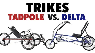 What's the Difference? DELTA TRIKE & TADPOLE TRIKES