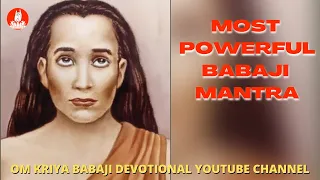 Powerful Mahavatar Babaji Mantra to Remove Negative Energy From your body & Mind | live