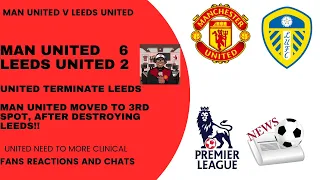 MANCHESTER UNITED 6 - 2 LEEDS UNITED- FANS REATION - FAN CAMS