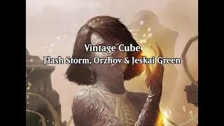 Vintage Cube - Flash Storm, Orzhov & Jeskai Green (Wheeler VOD - May 15th, 2024)