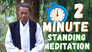Standing Meditation in 2 MINUTES with Master Gu