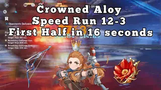 (RECORD BEATEN) 2.1 New Spiral Abyss 12-3 First Half 16 Second Clear Crowned Aloy | Genshin Impact