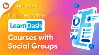 How to connect LearnDash Groups with Social Groups?