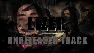 LIZER - Unreleased Track | НЕВАЖНО