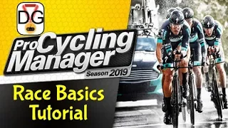 Pro Cycling Manager 2019 - Race Basics Tutorial