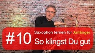 Saxophon lernen für Anfänger - Tipps für einen tollen Ton