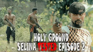 SELINA TESTED  – Official Trailer (HOLY GROUND EPISODE 2 )