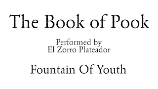 The Book of Pook -- 6 Looks or Personality, Fountain of Youth, Kill That Desperation