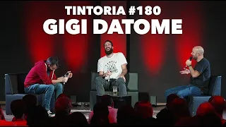 Tintoria #180 Gigi Datome