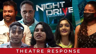 Night Drive Theatre Response | Vysakh | Roshan Mathew | Indrajith Sukumaran | Anna Ben