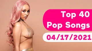 US Top 40 Pop Songs (April 17, 2021)