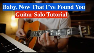 Baby Now That I've Found You by Alison Krauss Guitar solo tutorial