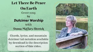 Let There Be Peace on Earth cover (with chords, lyrics, and mountain dulcimer tab notation)