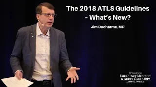 The 2018 ATLS Guidelines: “What’s New”? | EM & Acute Care Course