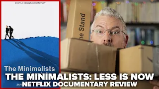 The Minimalists: Less is Now (2021) Netflix Documentary Review