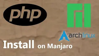 How to Install PHP on Manjaro Arch Linux 2022